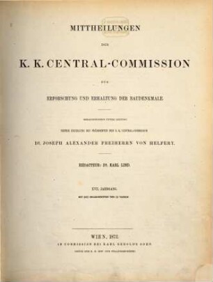 Mittheilungen der K.K. Central-Commission zur Erforschung und Erhaltung der Baudenkmale. 17. 1872