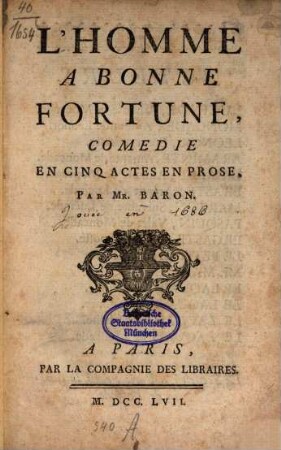 L' homme à bonne fortune : Comédie en 5 actes en prose