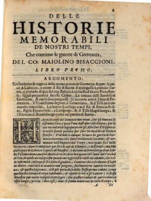 Delle historie memorabili de' nostri tempi, 4. Che contengono le guerre di Germania dalla mossa del re di Suetia doppo la pace di Lubecca sina all'altra di Muster l'anno 1650
