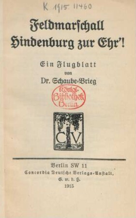 Feldmarschall Hindenburg zur Ehr'!