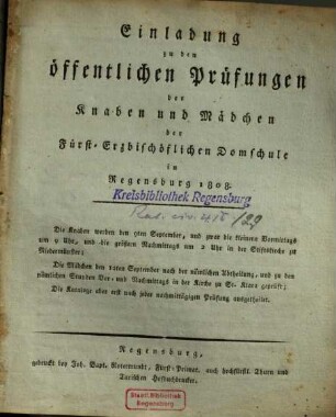 Einladung zu den öffentlichen Prüfungen der Knaben und Mädchen der Fürst-Erzbischöflichen Domschule in Regensburg 1808