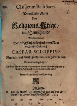 Classicum belli sacri : Der mächtige Alarm zum Religions-Krige in Teutschlande ernewert
