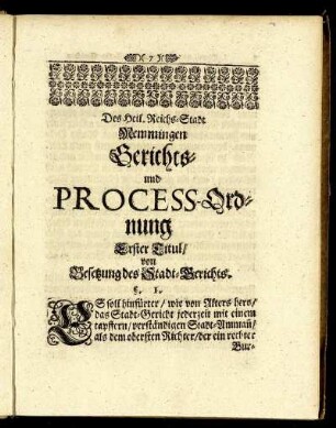 Des Heil. Reichs-Stadt Memmingen Berichts und Process-Ordnung.