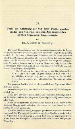 XI. Ueber die Anziehung der von einer Fläche zweiten Grades und von zwei zu deren Axe senkrechten Ebenen begrenzten Körperstumpfe.