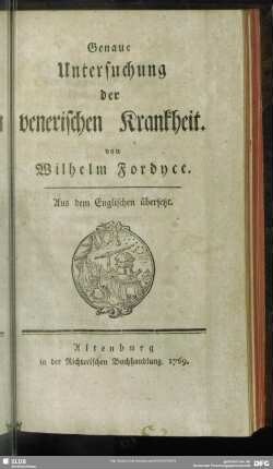 Genaue Untersuchung der venerischen Krankheit : Aus dem Englischen übersetzt