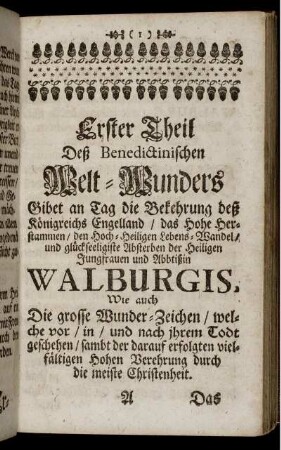 Erster Theil Deß Benedictinischen Welt Wunders Gibet an Tag die Bekehrung deß Königreichs Engelland [...]