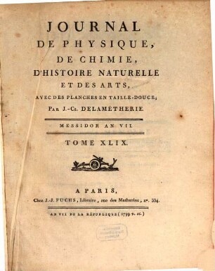 Journal de physique, de chimie et d'histoire naturelle, 49. 1799 = T. 6