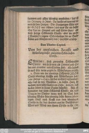 Das Vierdte Capitel. Von der ungleichen Krafft und Würckung dieser zweyerley Erkäntnissen Christi.