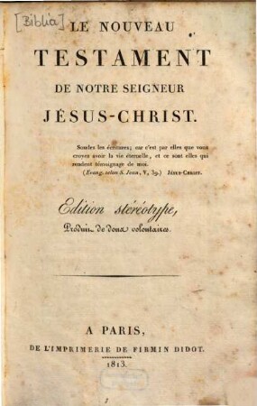 Le nouveau Testament de notre Seigneur Jésus-Christ