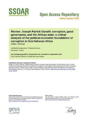 Review: Joseph Patrick Ganahl: corruption, good governance, and the African state: a critical analysis of the political-economic foundations of corruption in Sub-Saharan Africa