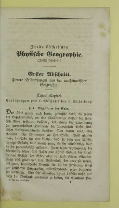 Erster Abschnitt. Fernere Erlaeuterungen aus der mathematischen Geographie