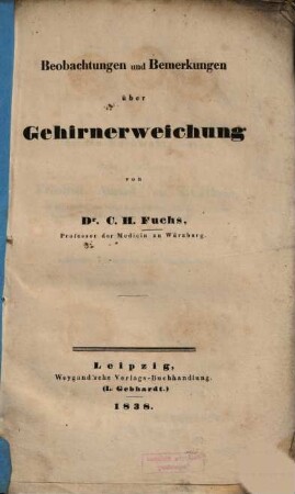 Beobachtungen und Bemerkungen über Gehirnerweichung