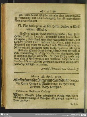 Martis 28. April. 1733. Mecklenburgische Ritter- und Landschafft, contra den Hertzog zu Mecklenburg, die Bestellung der Land-Räthe betreffend