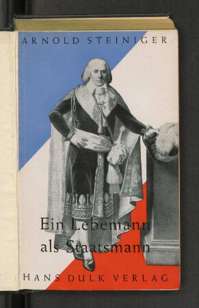 Ein Lebemann als Staatsmann : der Vicomte de Barras