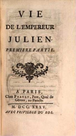 Vie de l'empereur Julien, Partie 1
