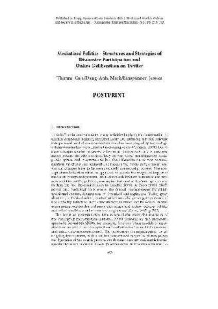 Mediatized Politics - Structures and Strategies of Discursive Participation and Online Deliberation on Twitter