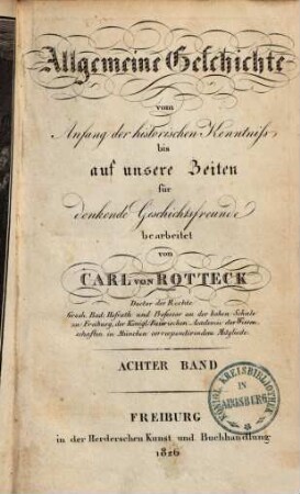Allgemeine Geschichte vom Anfang der historischen Kenntniß bis auf unsere Zeiten : für Geschichtsfreunde, 8