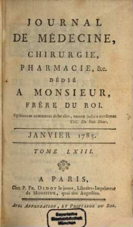Journal de médecine, chirurgie, pharmacie. 63. 1785
