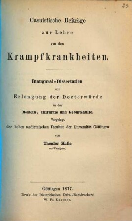 Casuistische Beiträge zur Lehre von den Krampfkrankheiten : Inaug.-Diss.