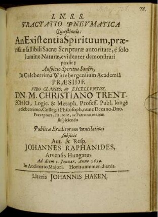 Tractatio Pneumatica Quaestionis: An Existentia Spirituum, praecisa infallibili Sacrae Scripturae autoritate, e solo lumine Naturae, evidenter demonstrari possit?