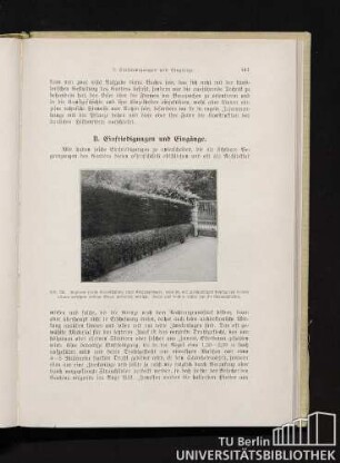 B. Einfriedigungen und Eingänge.