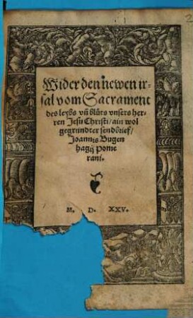 Wider den newen irsal vom Sakrament des leybs un[d] bluts unsers herren ...