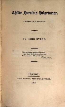 Childe Harold's Pilgrimage : a romaunt: and other poems, [4]. Canto the fourth