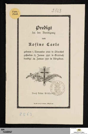 Predigt bei der Beerdigung von Rosine Carle : geboren 1. November 1860 in Obernhof, gestorben 21. Januar 1910 in Gaisbach, beerdigt 24. Januar 1910 in Künzelsau