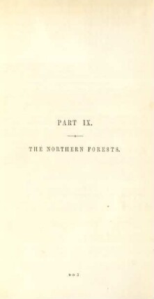 Part IX. The Northern forests