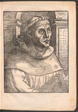 Martin Luther : Martin Luther. Holzschnitt Blatt 20 recto aus: Luther, Martin: Von weltlicher vberkeit wie weyt man yhr gehor=sam schuldig sey (Von weltlicher Oberkeit; Ein Sermon von dem weltlichen recht vnnd Schwerdt:durch Do=ctor Martini Luther zu wit=temberg; Ein Sermon von dem weltlichen recht und Schwerdt; Obrigkeit Schwert; Von weltlicher uberkeit wie weyt man yhr gehorsam schuldig sey). [Augsburg] : [Philip Ulhart], [1523]. Dresden: SLUB Hist.eccl.E.298,14