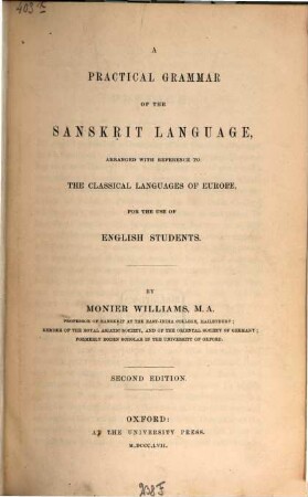 A pratical grammar of the Sanscrit Language, arranged with Reference to the Classical Languages of Europe