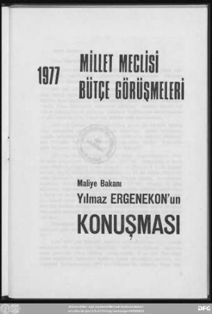 1977 millet meclisi bütçe görüşmeleri : maliye bakanı Yılmaz Ergenekon'nun konuşması
