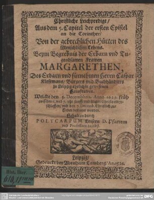 Christliche Leichpredigt...beym Begrebnis der...Fr. Margarethen des...Casp. Klosemans...