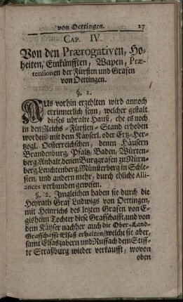 Cap. IV. Von den Prærogativen, Hoheiten, Einkünfften, Wapen, Prætensionen der Fürsten und Grafen von Oettingen.