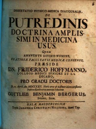 Diss. inaug. de putredinis doctrina amplissimi in medicina usus