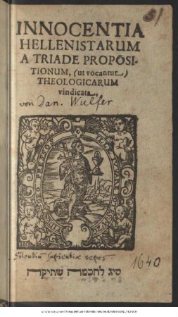 Innocentia Hellenistarum A Triade Propositionum, (ut vocantur) Theologicarum vindicata