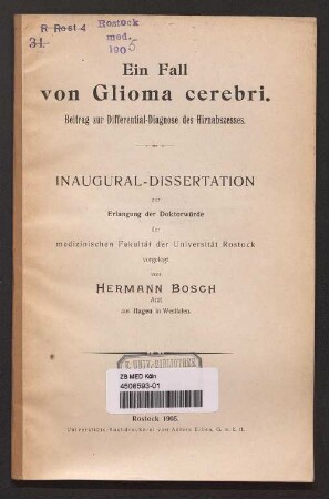 Ein Fall von Glioma cerebri : Beitrag zur Differential-Diagnose des Hirnabszesses