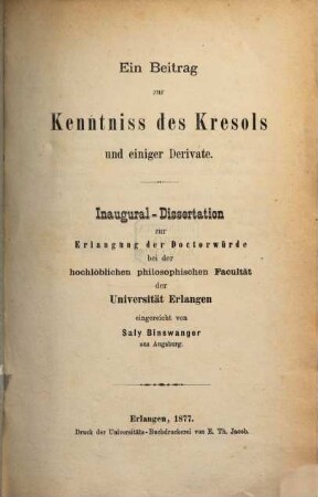 Ein Beitrag zur Kenntniss des Kresols und einiger Derivate