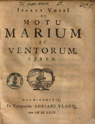 Isaaci Vossii De motu marium et ventorum liber
