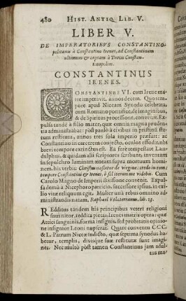 Liber V. De Imperatoribus Constantino politanis a Constantino Irenes, ad Constantinum ultimum & captam a Turcis Constantinopolim