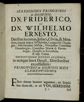 Serenissimis Principibus ac Dominis, Dn. Friderico, Et Dn. Wilhelmo Ernesto, Ducibus Saxoniæ [...]