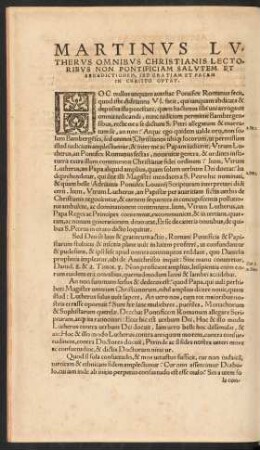 Martinus Lutherus Omnibus Christianis Lectoribus Non Pontificiam Salutem ...