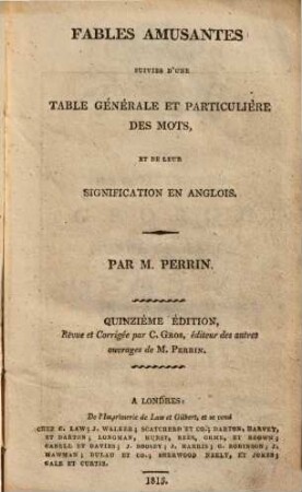 Fables amusantes : suivies d'une table g'en'erale & particuliere des mots, & de leur signification en anglois