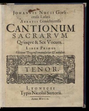 Johannes Nucius: Cantionum sacrarum quinque et sex vocum. Liber primus. Tenor