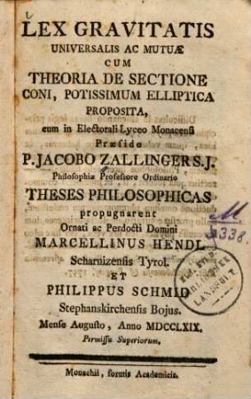 Lex Gravitatis Universalis Ac Mutuae Cum Theoria De Sectione Coni, Potissimum Elliptica Proposita