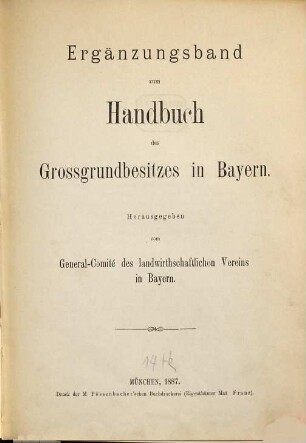 Handbuch des Großgrundbesitzes in Bayern, [2]. Ergänzungsband