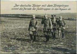 Wilhelm II. und der Kronprinz nehmen eine Parade in den Vogesen ab
