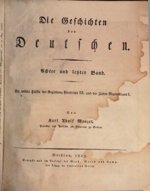 Die Geschichten der Deutschen, 8. Die andere Hälfte der Regierung Friedrichs III. und die Zeiten Maximilians I.