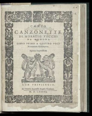 Orazio Vecchi: Canzonette ... Libro primo a quatro voci ... Quinta Impressione ... Canto