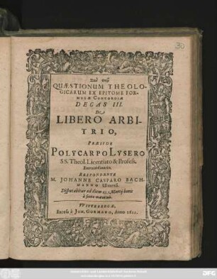 Quaestionum Theologicarum Ex Epitome Formulae Concordiae Decas III. De Libero Arbitrio